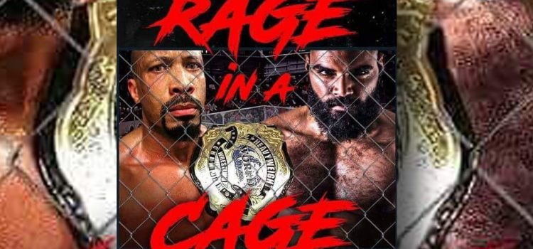 Tickets on Sale for ‘Rage in a Cage’ Live Wrestling Event September 9