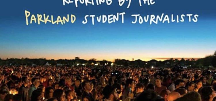 Student Journalists at Marjory Stoneman Douglas Share Their Stories in New Book