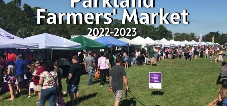 Popular Parkland Farmers’ Market Returns With Over 80 Vendors (and Counting!)